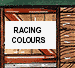 Racing
                          Colours